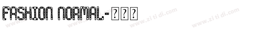 Fashion Normal字体转换